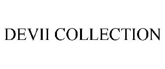 DEVII COLLECTION