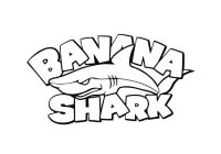 BANANA SHARK