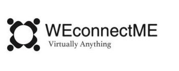 WECONNECTME VIRTUALLY ANYTHING