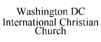 WASHINGTON DC INTERNATIONAL CHRISTIAN CHURCH
