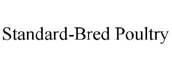 STANDARD-BRED POULTRY