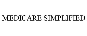 MEDICARE SIMPLIFIED