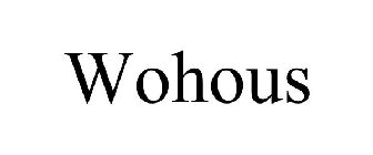 WOHOUS