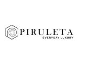 PIRULETA EVERYDAY LUXURY