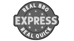REAL BBQ REAL QUICK EXPRESS