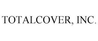 TOTALCOVER, INC.