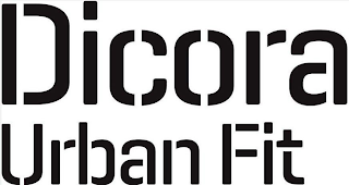 DICORA URBAN FIT