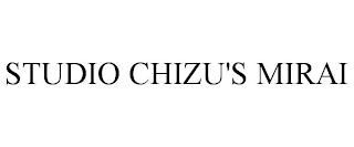 STUDIO CHIZU'S MIRAI