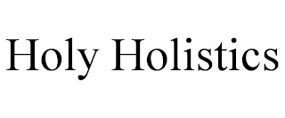 HOLY HOLISTICS