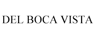 DEL BOCA VISTA