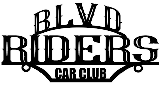 BLVD RIDERS CAR CLUB