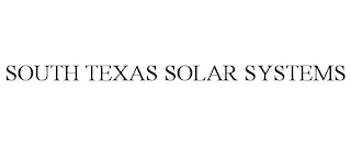 SOUTH TEXAS SOLAR SYSTEMS