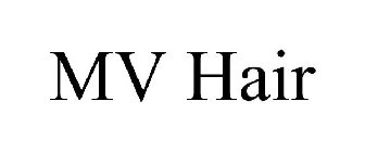 MV HAIR
