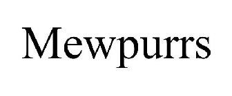 MEWPURRS
