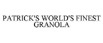 PATRICK'S WORLD'S FINEST GRANOLA