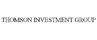 THOMSON INVESTMENT GROUP