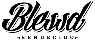 BLESSD BENDECIDO