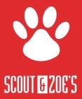 SCOUT & ZOE'S