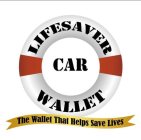 LIFESAVER CAR WALLET THE WALLET THAT HELPS SAVE LIVES