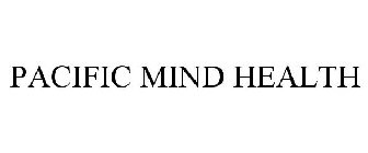 PACIFIC MIND HEALTH