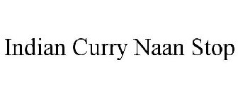 INDIAN CURRY NAAN STOP