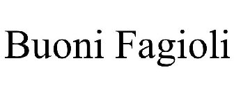 BUONI FAGIOLI