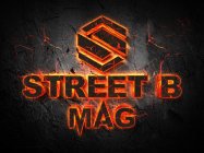 STREET B MAG