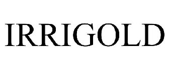 IRRIGOLD