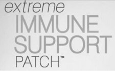 EXTREME IMMUNE SUPPORT PATCH
