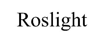 ROSLIGHT