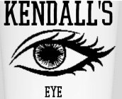 KENDALL'S EYE