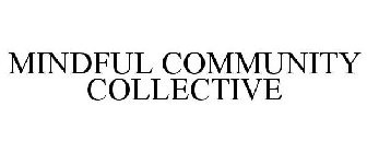 MINDFUL COMMUNITY COLLECTIVE