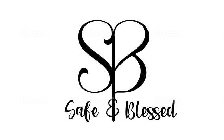 SB SAFE & BLESSED