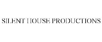 SILENT HOUSE PRODUCTIONS