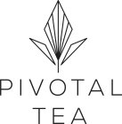 PIVOTAL TEA
