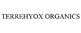 TERREHYOX ORGANICS