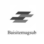 BAISITEMUGSUB