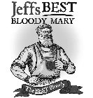 JEFFS BEST BLOODY MARY THE BEST BLOODY
