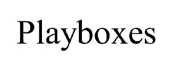 PLAYBOXES