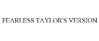 FEARLESS TAYLOR'S VERSION