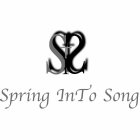 SITS SPRING INTO SONG