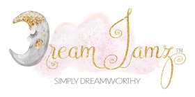 DREAM JAMZ SIMPLY DREAMWORTHY