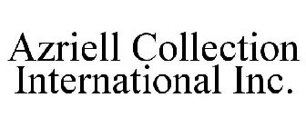 AZRIELL COLLECTION INTERNATIONAL INC.