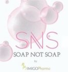 SNS SOAP NOT SOAP BY IMIGOPHARMA