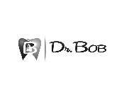 B | DR. BOB