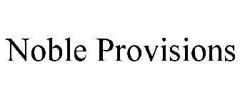 NOBLE PROVISIONS