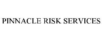 PINNACLE RISK SERVICES
