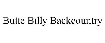 BUTTE BILLY BACKCOUNTRY