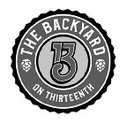 THE BACKYARD ON THIRTEENTH B13