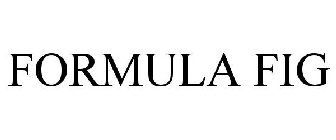 FORMULA FIG